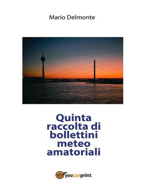 cover image of Quinta raccolta di bollettini meteo amatoriali